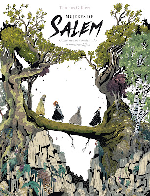 Comic: Review de "Mujeres de Salem" de Thomas Gilbert - Dibbuks