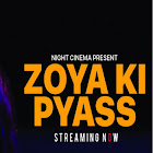 Zoya Ki Pyaas webseries  & More