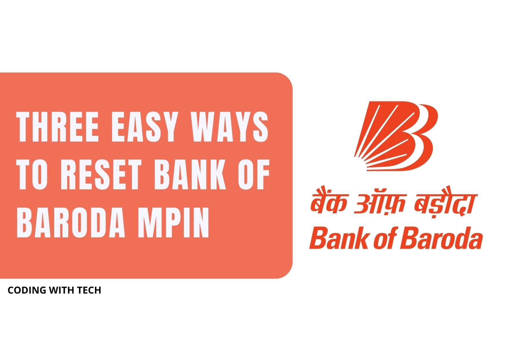 Three easy ways to Reset Bank of Baroda mPin [Complete Guide]