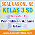 Soal Uas Pai Online Kelas 3 Sd Semester 1 ( Ganjil ) - Eksklusif Ada Nilainya