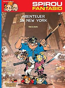 Spirou und Fantasio 37: Abenteuer in New York: Spannende Abenteuer für Mädchen und Jungen ab 8 (37)