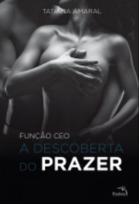 http://www.skoob.com.br/funcao-ceo-%E2%80%93-a-descoberta-do-prazer-439198ed497661.html