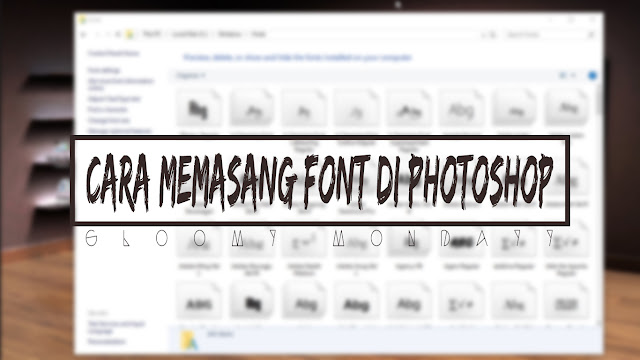 Cara Memasang Font Di Photoshop