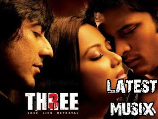 Download Three Hindi Movie MP3 Songs