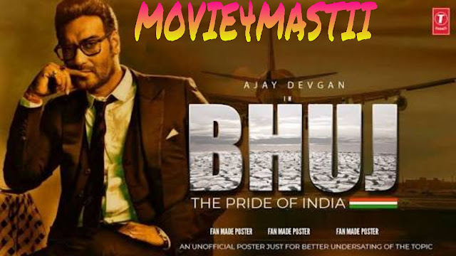 Bhuj the proud of India movie download 720p hd