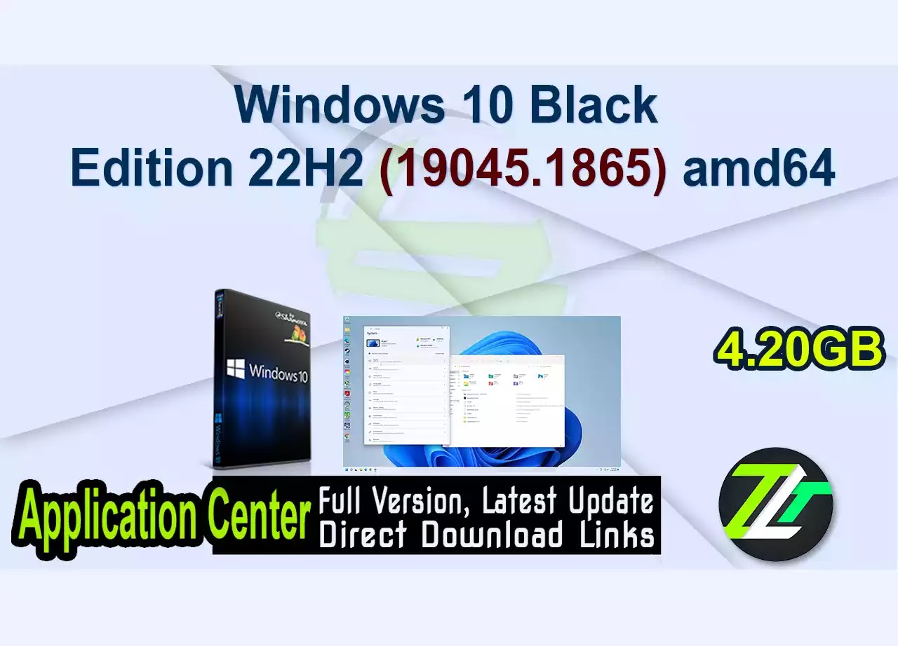 Windows 10 Black Edition 22H2 (19045.1865) amd64