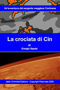 La crociata di Cin (La saga di Cochrane Vol. 4)