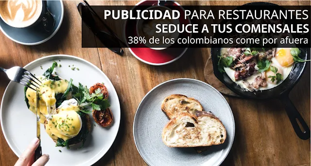 Publicidad para restaurantes en Colombia
