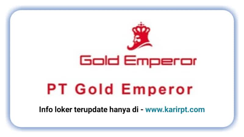 PT Gold Emperor Dua