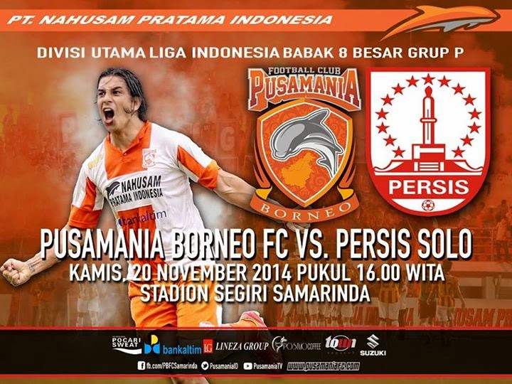 Pusamania Borneo FC vs Persis Divisi Utama 2014