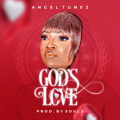 Angeltunez - God's Love