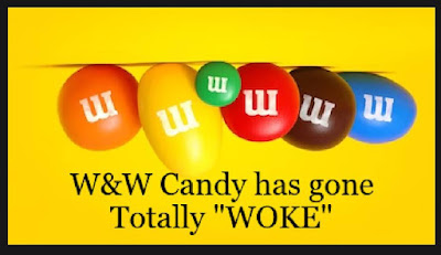 Save Us Tucker: W&W Candy Has Gone Totally "WOKE" - HELP!