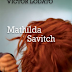 [LIVRO] Mathilda Savitch, Victor Lodato