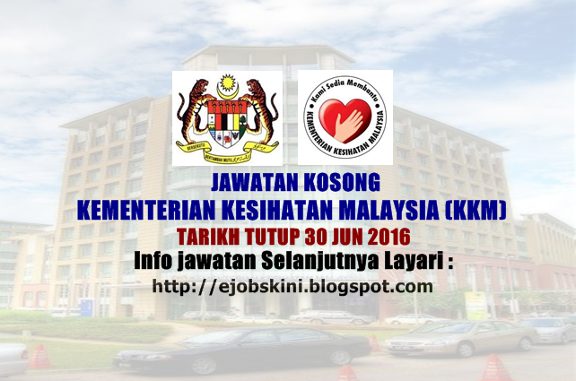 Jawatan Kosong Kementerian Kesihatan Malaysia (KKM)