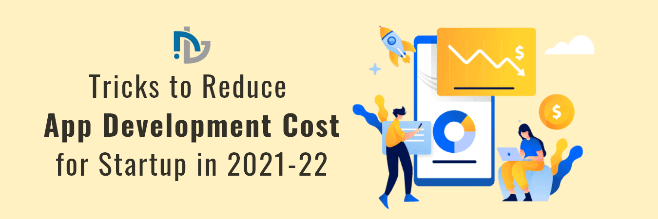 Strategies to Reduce Mobile App Development Cost