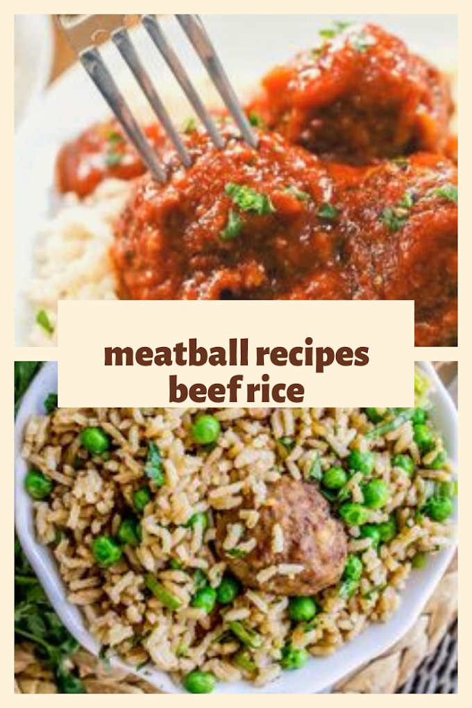 meatball recipes beef rice