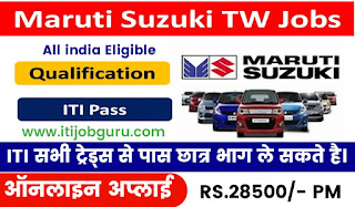 Maruti suzuki Tw New Recruitment 2023