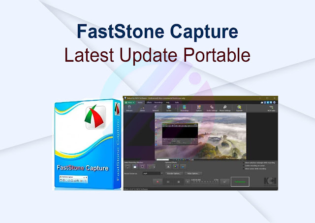 FastStone Capture Latest Update Portable