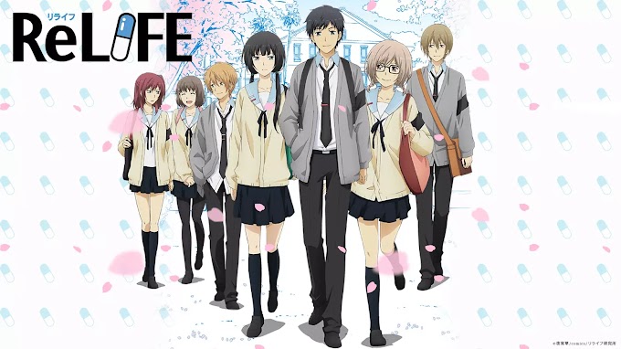 ReLIFE Season 1 Hindi Dubbed Completed Free Download By WAI Dubbers