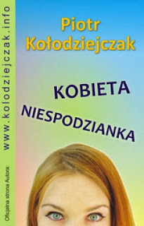 Piotr Kołodziejczak - Kobieta Niespodzianka