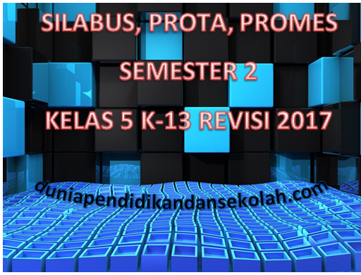 Download Silabus, Prota, Promes Semester 2 Kelas 5 SD 