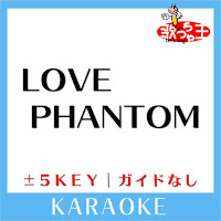 LOVE PHANTOM