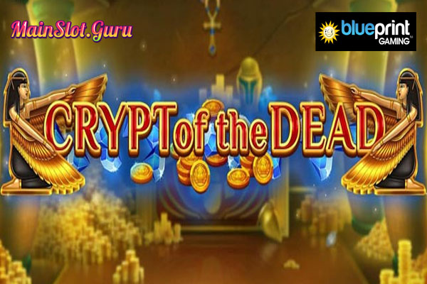 Main Gratis Slot Demo Crypt of the Dead Blueprint Gaming