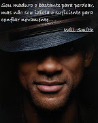 Frases de Will Smith (tumblr luvvk iog qk sbfo )