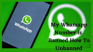 Is Your Whatsapp Number Banned - Here's How To Unban Whatspp Number