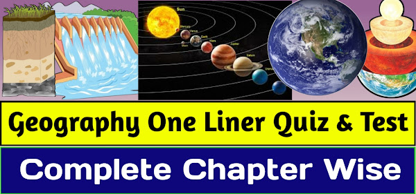 Geography Complete One Liner Quiz & Test