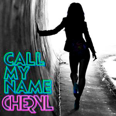 Cheryl - Call My Name