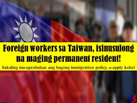 Taiwan is now pushing for a new immigration policy that will further encourage foreign workers including Filipinos to work and stay in Taiwan. According to Central News Agency, Taiwan's official news agency, this policy aims to address the labor shortage due to their falling population.  It is reported that Taiwan's manpower shortfall pegged at 218,000 and 55 percent of this are medium-skilled jobs including professionals, technical assistance on machine operator, drivers and skilled assembly line workers.  Under the measure, foreign students will be allowed to work in Taiwan and will have the opportunity to become permanent residents. This is also offered to foreign workers who have work in Taiwan for a least six years. According to the Philippine Overseas Employment Administration (POEA), there were 30,000 Pinoy workers in Taiwan in 2010 and now the numbers are more than double to 65,000. POEA added that this is a good news to Pinoy workers but comes with a negative effect in the country.  POEA Administrator Bernard Olalia said that as of now, the Philippines is already lacking professionals and skilled workers. But for those who are interested to be Taiwanese resident do not get too excited yet since this new immigration policy is still a proposal that is expected to be passed in September.