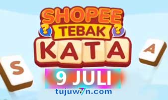 kunci jawaban lengkap tantangan harian shopee tebak kata 9 juli 2022 terbaru