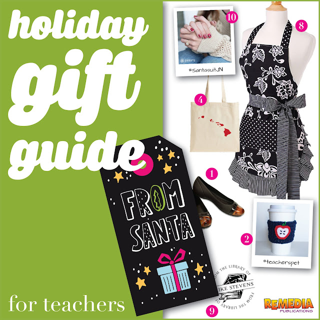 Holiday Gift Guide for Teachers | Remedia Publications