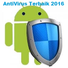 Daftar AntiVirus Terbaru, Terbaik For Android 2016