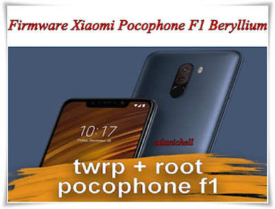 Firmware Xiaomi Pocophone F1 Beryllium