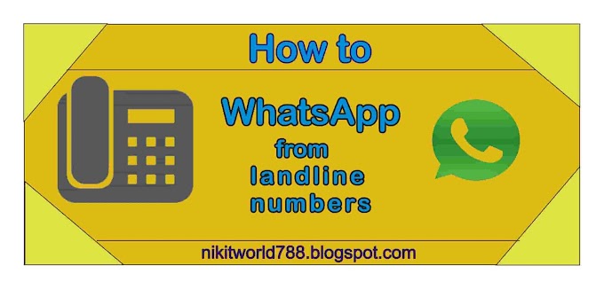 Whatsapp :-  How to use WhatsApp from landline numbers 