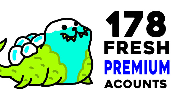 178 PREMIUM Accounts - GET NOW!