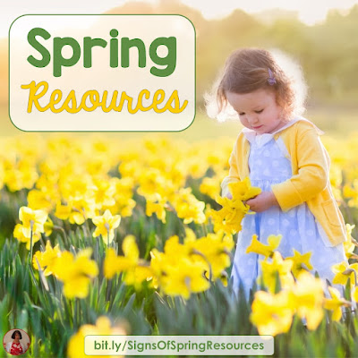 Signs of Spring Resources - Are you and your students ready for spring? Here are several ideas and resources to make sure that fun learning is happening!