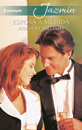 Judith McWilliams - Esposa A Medida