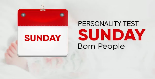 Personality of Sunday Born People