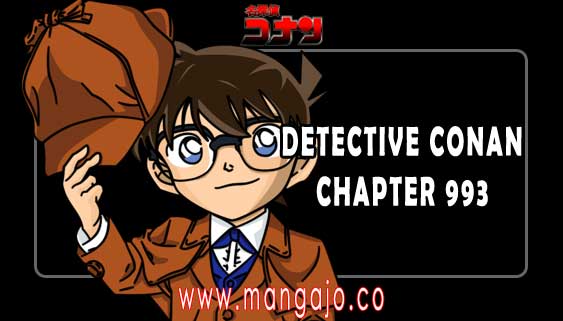 Detective Conan Chapter 993 Text Indo-Spoiler Detective Conan File 994_Mangajo