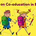 Essay on Co-education, Essay on Co-education in English