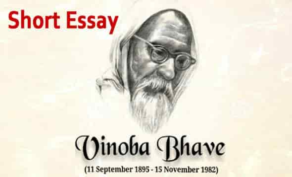 Short Essay on Acharya Vinoba Bhave in English