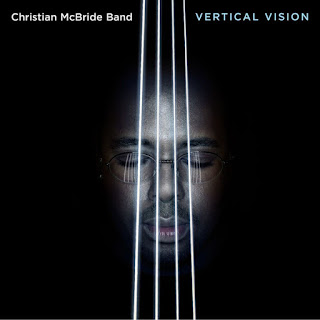 Christian McBride "Vertical Vision"2003 US Jazz Rock,Jazz Funk (100 Greatest Fusion Albums) (Jaco Pastorius Big Band - member)