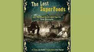 The Forgotten Powerhouses: Rediscovering the Lost Superfoods