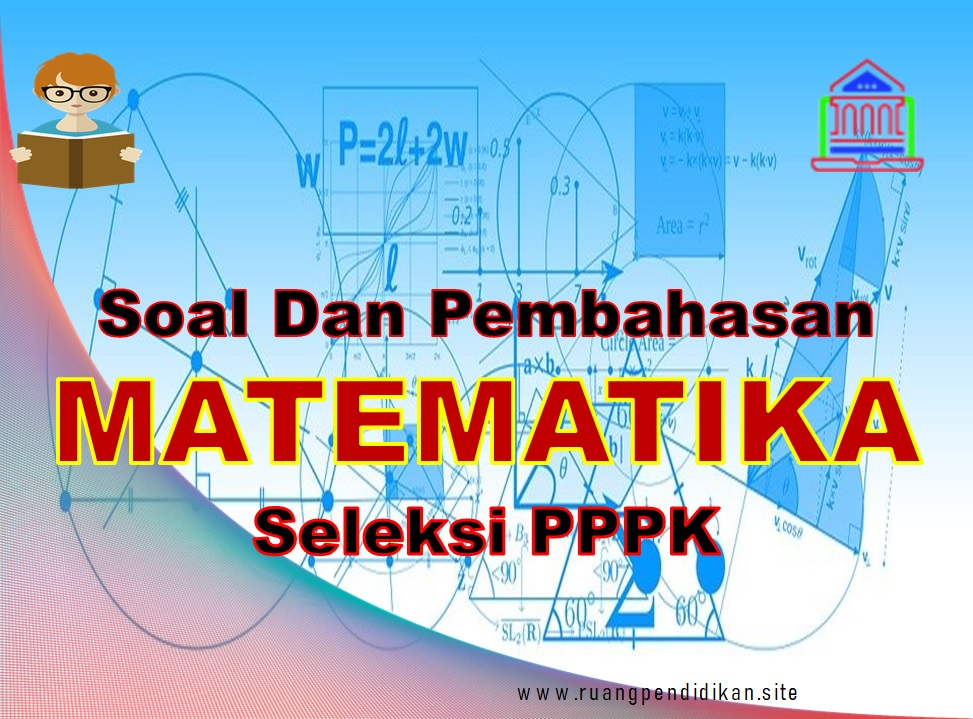 Seleksi PPPK Guru Matematika SD