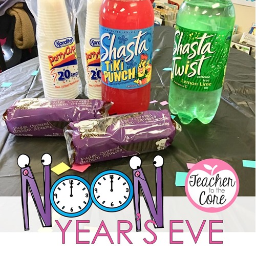 Throw a NOON Years Eve Party with these freebies and Teacher to the Core