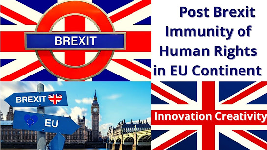 Post Brexit Immunity of Human Rights in EU Continent