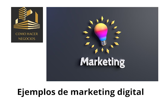 Ejemplos de estrategias de Marketing Digital